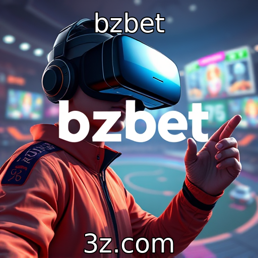 bzbet : Inovação em jogos de realidade virtual para 2025